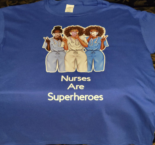 Nurses are Superheroes Hoodie/Shirt